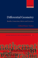 Differential Geometry: Bundles, Connections, Metrics and Curvature