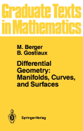 Differential Geometry: Manifolds, Curves, and Surfaces: Manifolds, Curves, and Surfaces