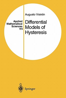 Differential Models of Hysteresis - Visintin, Augusto