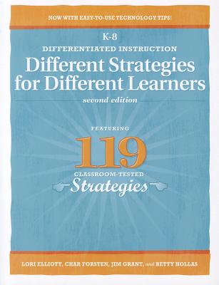 Differentiated Instruction: Different Strategies for Different Learners - Forsten, Char, and Grant, Jim, and Elliott, Lori