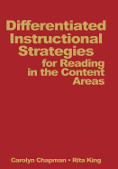 Differentiated Instructional Strategies for Reading in the Content Areas - Chapman, Carolyn M M, and King, Rita S S