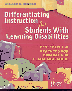 Differentiating Instruction for Students with Learning Disabilities: Best Teaching Practices for General and Special Educators