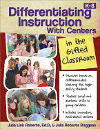 Differentiating Instruction with Centers in the Gifted Classroom