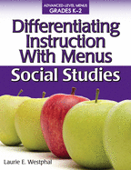 Differentiating Instruction with Menus: Social Studies (Grades K-2)