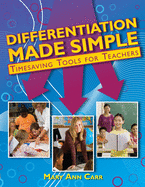 Differentiation Made Simple: Timesaving Tools for Teachers