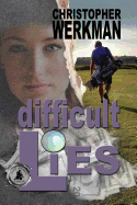 Difficult Lies