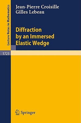 Diffraction by an Immersed Elastic Wedge - Croisille, Jean-Pierre, and LeBeau, Gilles