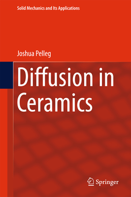 Diffusion in Ceramics - Pelleg, Joshua