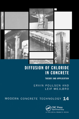 Diffusion of Chloride in Concrete: Theory and Application - Poulsen, E, and Mejlbro, L