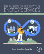 Diffusion of Innovative Energy Services: Consumers' Acceptance and Willingness to Pay