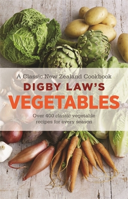 Digby Law's Vegetables Cookbook - 