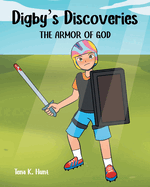 Digby's Discoveries: The Armor of God