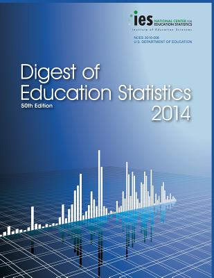 Digest of Education Statistics 2014 - Center for Education Statistics