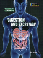 Digestion and Excretion - Spilsbury, Louise