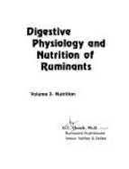 Digestive Physiology & Nutrition of Ruminants: Nutrition