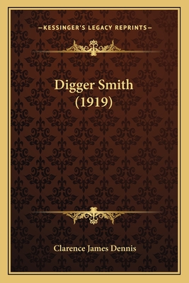 Digger Smith (1919) - Dennis, Clarence James