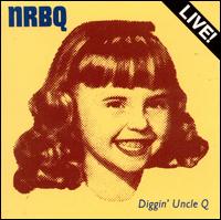 Diggin' Uncle Q (Live) - NRBQ