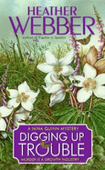 Digging Up Trouble: A Nina Quinn Mystery