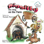 Diggitty the Dog on the Farm