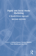 Digital and Social Media Marketing: A Results-Driven Approach