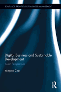 Digital Business and Sustainable Development: Asian Perspectives