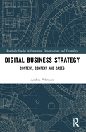 Digital Business Strategy: Content, Context and Cases