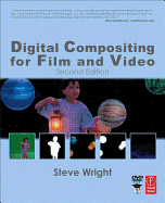 Digital Compositing for Film and Video - Wright, Steve