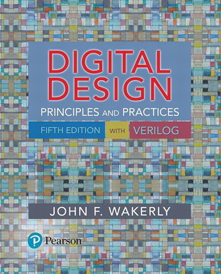 Digital Design: Principles and Practices - Wakerly, John