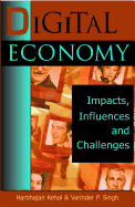 Digital Economy: Impacts, Influences and Challenges