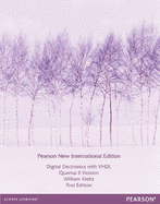 Digital Electronics with VHDL (Quartus II Version): Pearson New International Edition