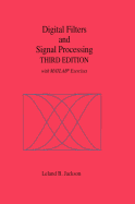 Digital Filters and Signal Processing: With Matlab(r) Exercises