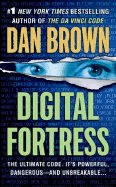 Digital Fortress: A Thriller - Brown, Dan