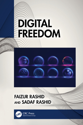 Digital Freedom - Rashid, Faizur, and Rashid, Sadaf