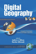 Digital Geography: Geospatial Technologies in the Social Studies Classroom