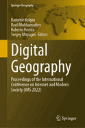 Digital Geography: Proceedings of the International Conference on Internet and Modern Society (IMS 2022)