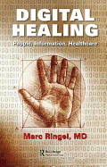 Digital Healing: People, Information, Healthcare