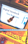 Digital Hemlock: Internet Education and the Poisoning of Teaching