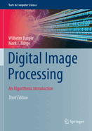 Digital Image Processing: An Algorithmic Introduction