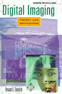 Digital Imaging: Theory and Applications, with CD-ROM
