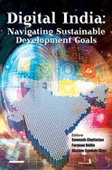Digital India: Navigating Sustainable Development Goals