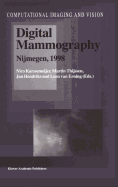 Digital Mammography: Nijmegen, 1998