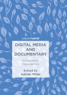 Digital Media and Documentary: Antipodean Approaches