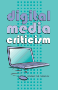 Digital Media Criticism