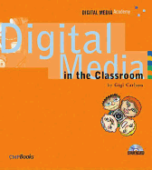 Digital Media in the Classroom