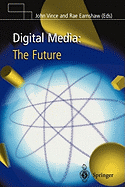 Digital Media: The Future