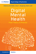 Digital Mental Health: From Theory to Practice