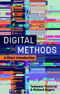 Digital Methods: A Short Introduction