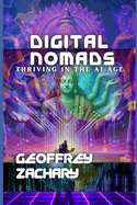 Digital Nomads: Thriving in the AI Age