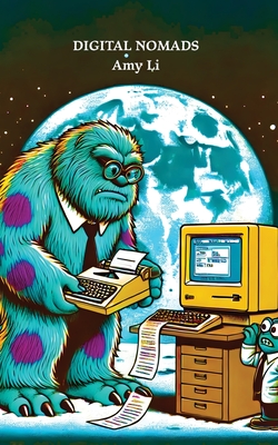 Digital Nomads - Li, Amy