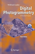 Digital Photogrammetry: A Practical Course